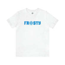 Load image into Gallery viewer, The Frosty T-Shirt