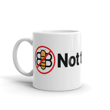 Load image into Gallery viewer, Not the Bee Mug