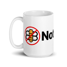 Load image into Gallery viewer, Not the Bee Mug