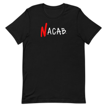 Load image into Gallery viewer, N.A.C.A.B. T-Shirt