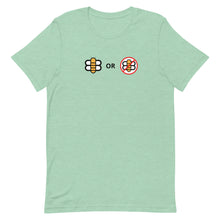 Load image into Gallery viewer, Bee or Not the Bee T-Shirt