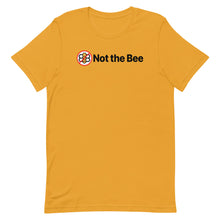 Load image into Gallery viewer, Not the Bee T-Shirt