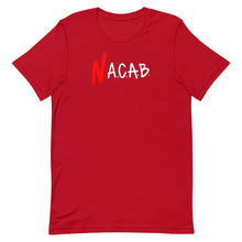 Load image into Gallery viewer, N.A.C.A.B. T-Shirt