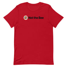 Load image into Gallery viewer, Not the Bee T-Shirt