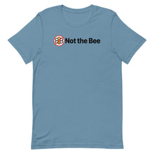 Load image into Gallery viewer, Not the Bee T-Shirt