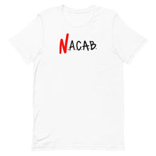 Load image into Gallery viewer, N.A.C.A.B. T-Shirt