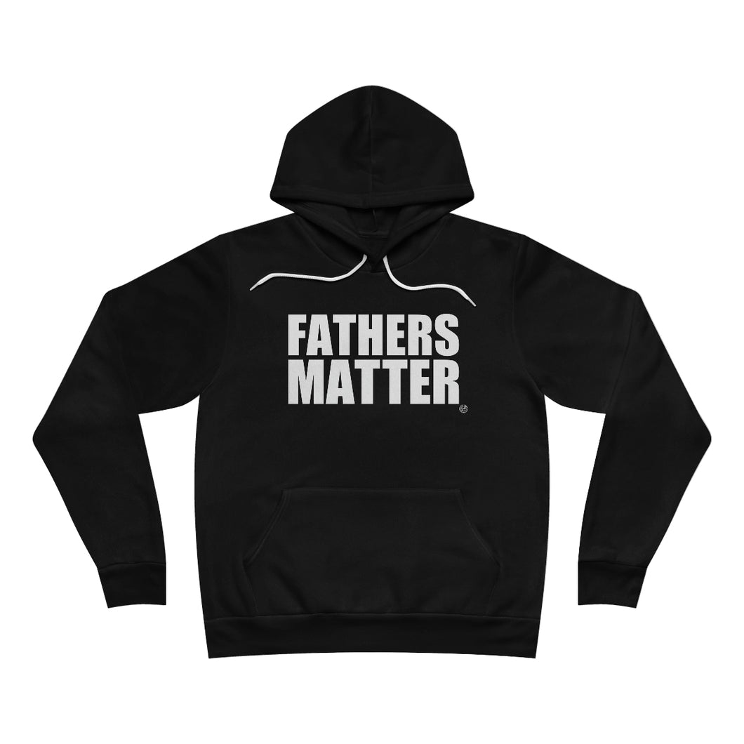 Fathers Matter Hoodie
