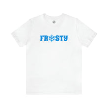 Load image into Gallery viewer, The Frosty T-Shirt
