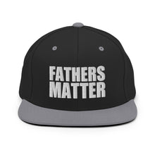Load image into Gallery viewer, Fathers Matter Snapback Hat
