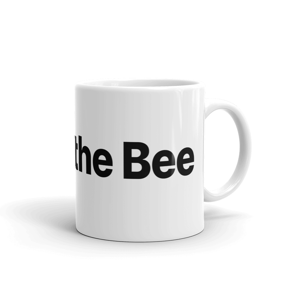 Not the Bee Mug