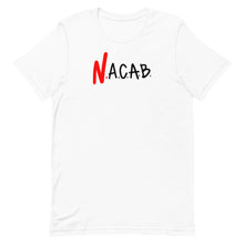 Load image into Gallery viewer, N.A.C.A.B. T-Shirt
