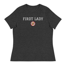 Load image into Gallery viewer, Firdt Lady Women&#39;s Relaxed T-Shirt
